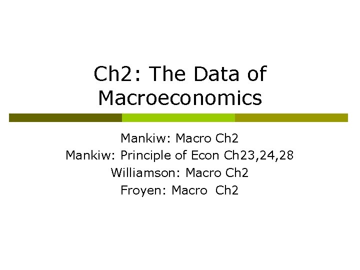 Ch 2 The Data of Macroeconomics Mankiw Macro