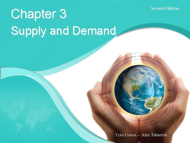 Chapter 3 Supply and Demand Second Edition Chapter 3 Supply and Demand Second Edition