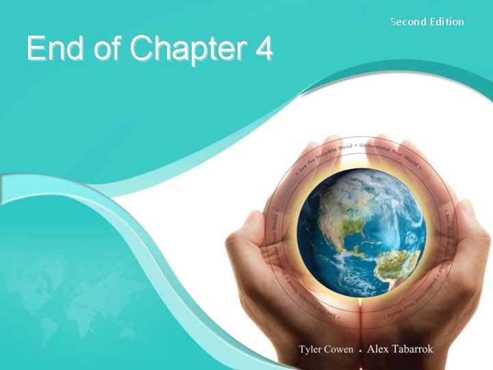 Second Edition End of Chapter 4 Second Edition End of Chapter 4