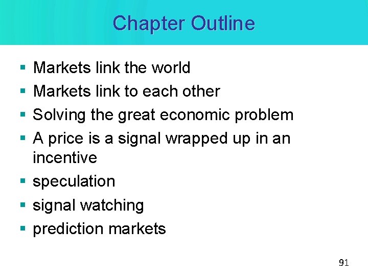 Chapter Outline § § Markets link the world Markets link to each other Solving Chapter Outline § § Markets link the world Markets link to each other Solving