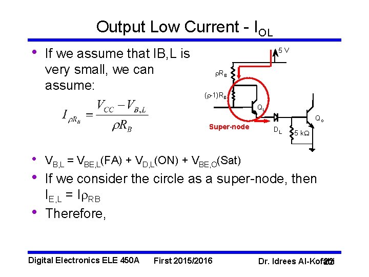 Output Low Current - IOL • If we assume that IB, L is very