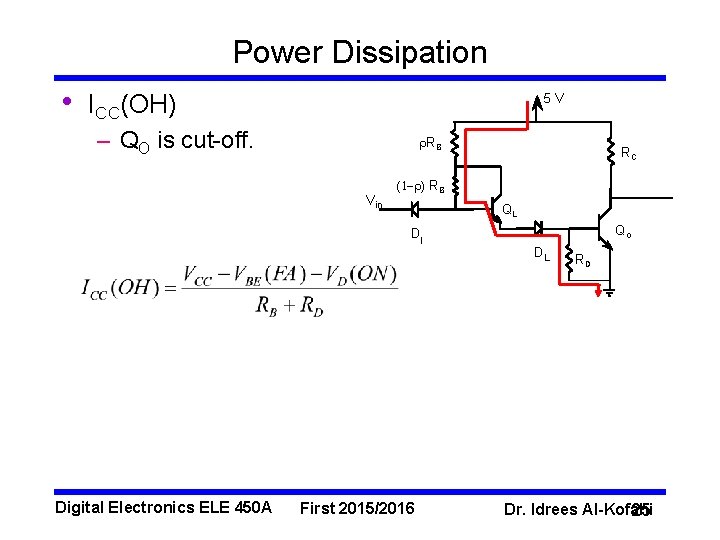 Power Dissipation • ICC(OH) 5 V – QO is cut-off. r. RB Vin (1