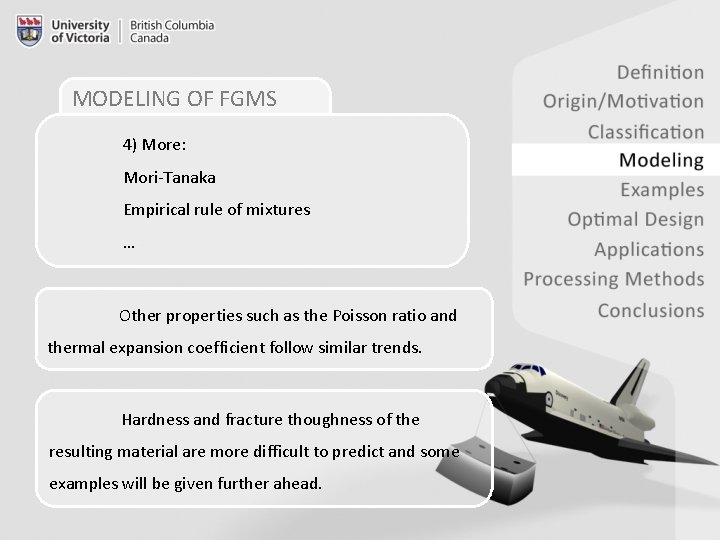 MODELING OF FGMS 4) More: Mori-Tanaka Empirical rule of mixtures … Other properties such