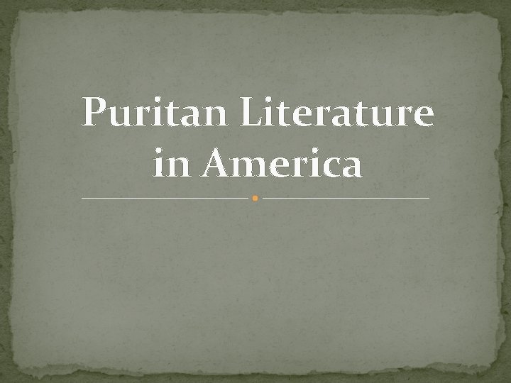 Puritan Literature in America 