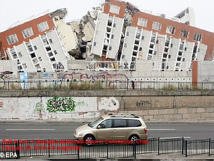Split in two: A damaged apartment block in Concepcion, Chile. February 28, 2010 -8. Split in two: A damaged apartment block in Concepcion, Chile. February 28, 2010 -8.