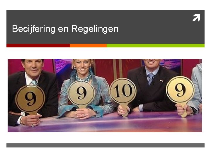 Becijfering en Regelingen 