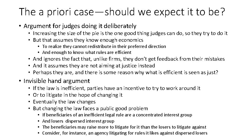 The a priori case—should we expect it to be? • Argument for judges doing