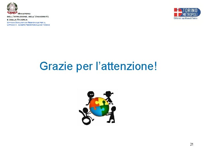 Grazie per l’attenzione! 21 