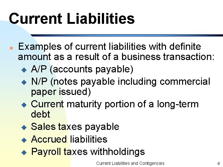 Liabilities examples current Operating Current