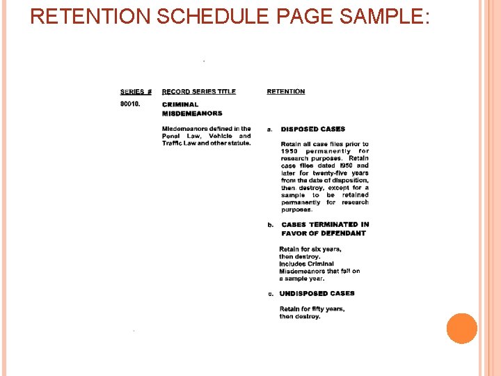 RETENTION SCHEDULE PAGE SAMPLE: 