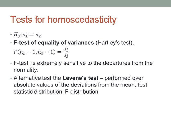 Tests for homoscedasticity • 