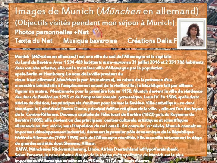Images de Munich (München en allemand) (Objectifs visités pendant mon séjour à Munich) Photos