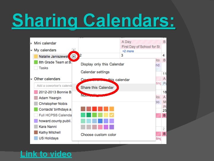 Sharing Calendars: Link to video 