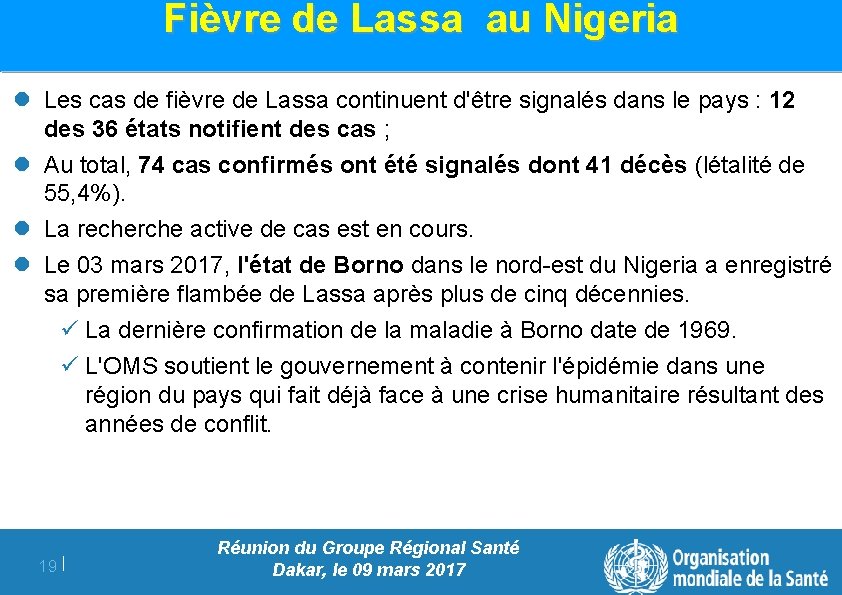 Fièvre de Lassa au Nigeria l Les cas de fièvre de Lassa continuent d'être