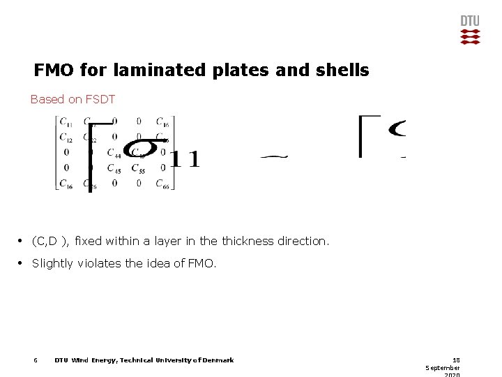 FMO for laminated plates and shells Based on FSDT • (C, D ), fixed