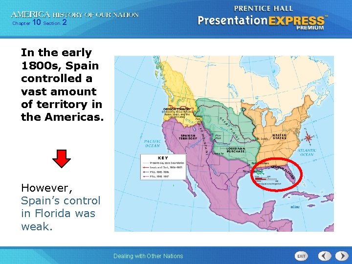Chapter 10 Section 2 In the early 1800 s, Spain controlled a vast amount