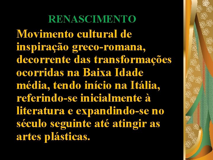 Renascimento Cultural europeu Sculos XIV XV e XVI