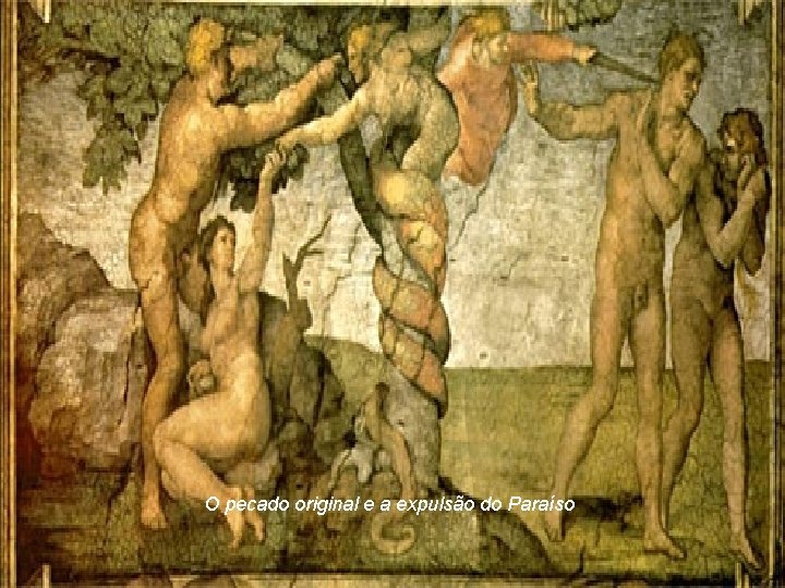 O pecado original e a expulsão do Paraíso 