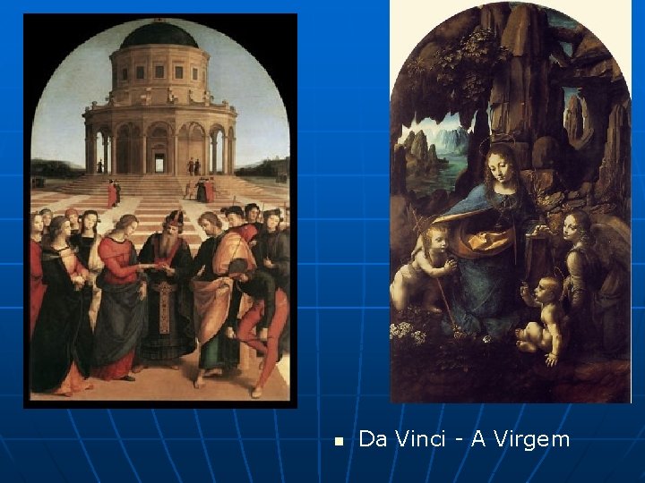 n Da Vinci - A Virgem n Da Vinci - A Virgem