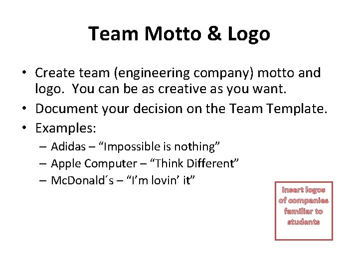 Team Motto & Logo • Create team (engineering company) motto and logo. You can