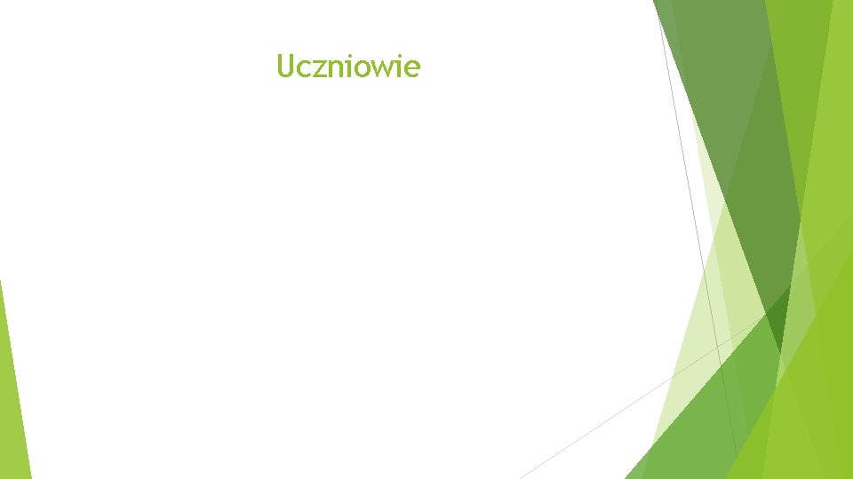 Uczniowie 