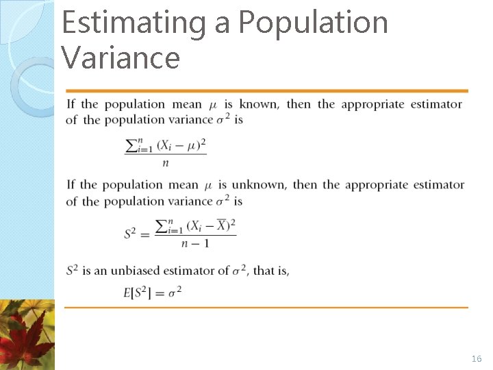 Estimating a Population Variance 16 