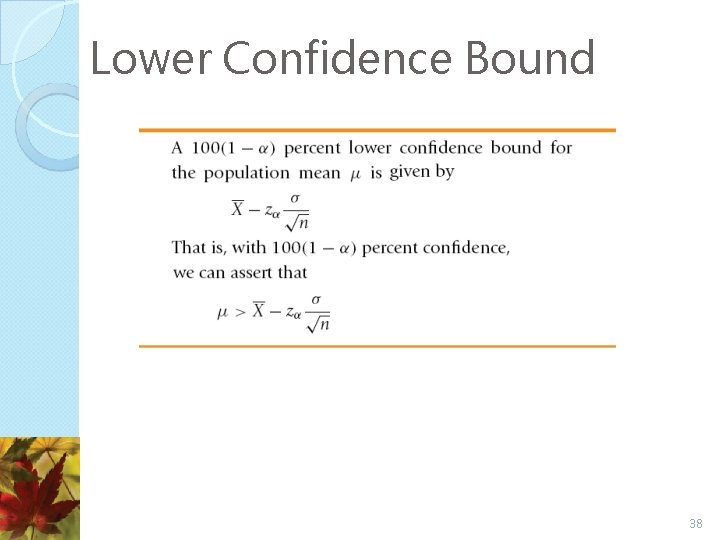 Lower Confidence Bound 38 