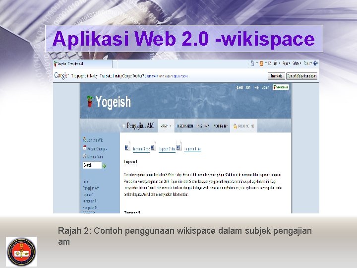 Aplikasi Web 2. 0 -wikispace Rajah 2: Contoh penggunaan wikispace dalam subjek pengajian am