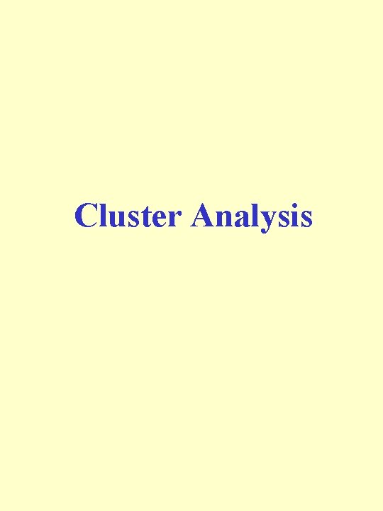 Cluster Analysis 