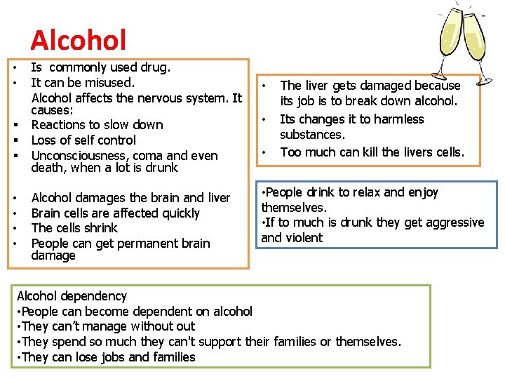 Alcohol • • § § § • • Is commonly used drug. It can Alcohol • • § § § • • Is commonly used drug. It can