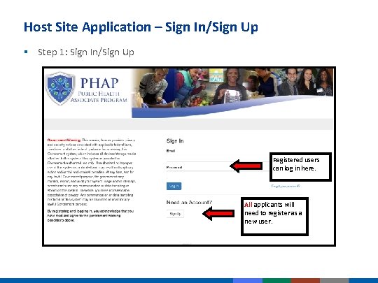 Host Site Application – Sign In/Sign Up § Step 1: Sign In/Sign Up Registered Host Site Application – Sign In/Sign Up § Step 1: Sign In/Sign Up Registered