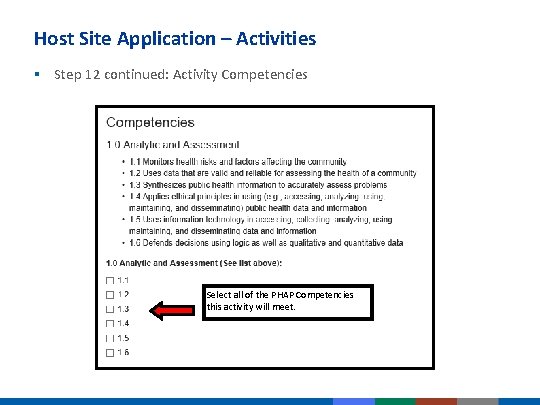 Host Site Application – Activities § Step 12 continued: Activity Competencies Select all of Host Site Application – Activities § Step 12 continued: Activity Competencies Select all of