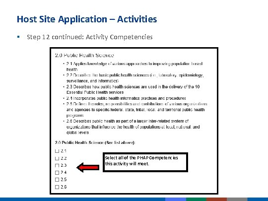 Host Site Application – Activities § Step 12 continued: Activity Competencies Select all of Host Site Application – Activities § Step 12 continued: Activity Competencies Select all of