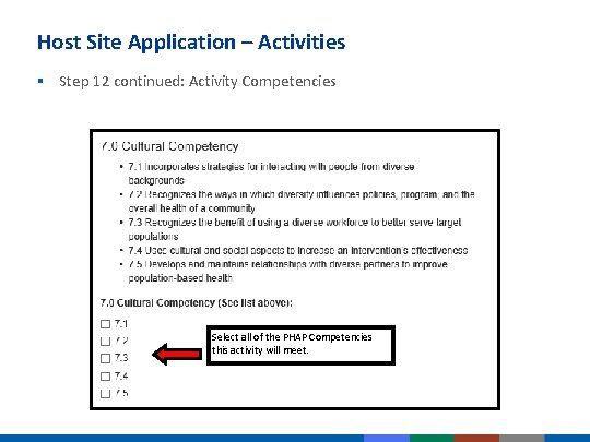 Host Site Application – Activities § Step 12 continued: Activity Competencies Select all of Host Site Application – Activities § Step 12 continued: Activity Competencies Select all of
