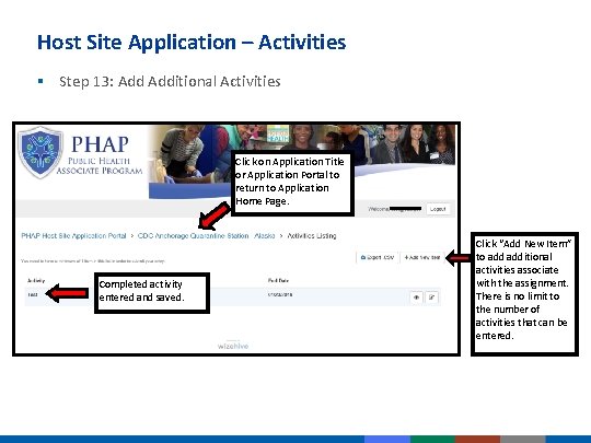 Host Site Application – Activities § Step 13: Additional Activities Click on Application Title Host Site Application – Activities § Step 13: Additional Activities Click on Application Title