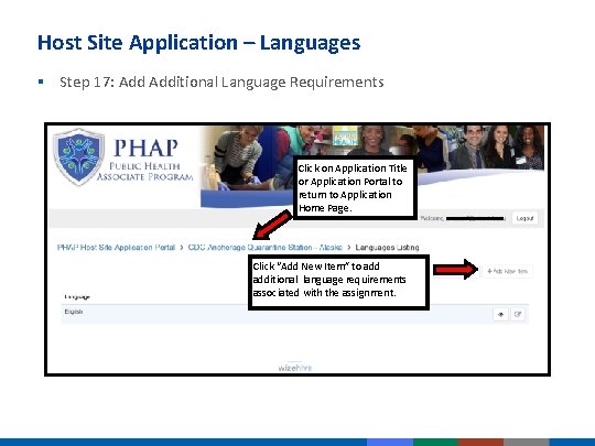 Host Site Application – Languages § Step 17: Additional Language Requirements Click on Application Host Site Application – Languages § Step 17: Additional Language Requirements Click on Application