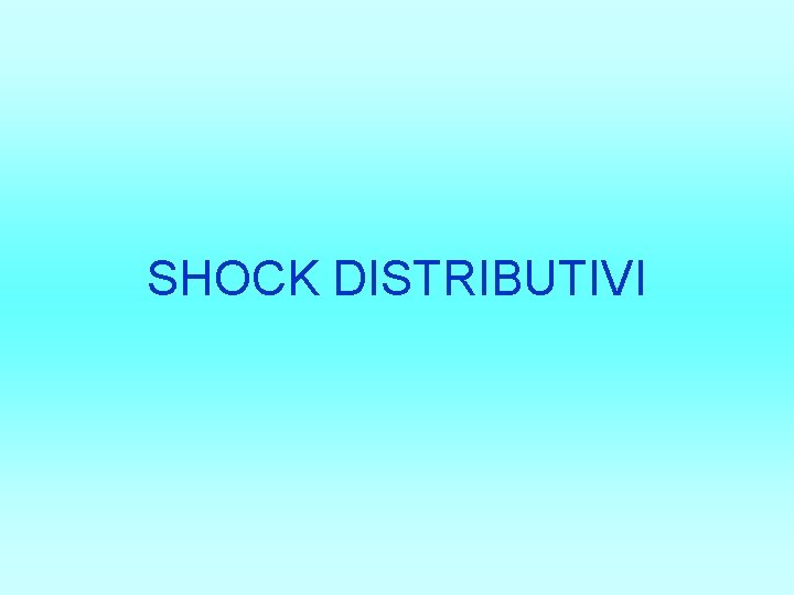 SHOCK DISTRIBUTIVI 