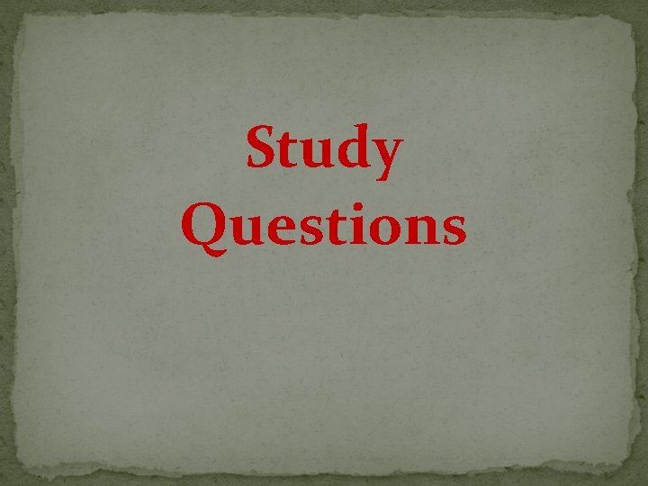 Study Questions 
