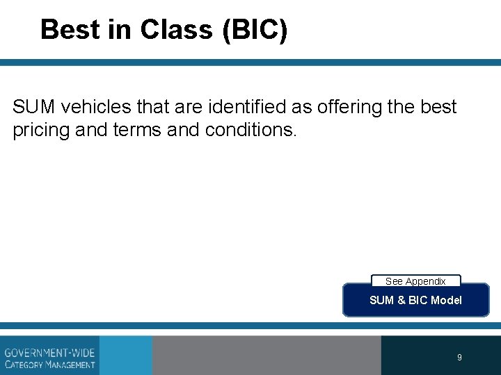 Best in Class (BIC) SUM vehicles that are identified as offering the best pricing