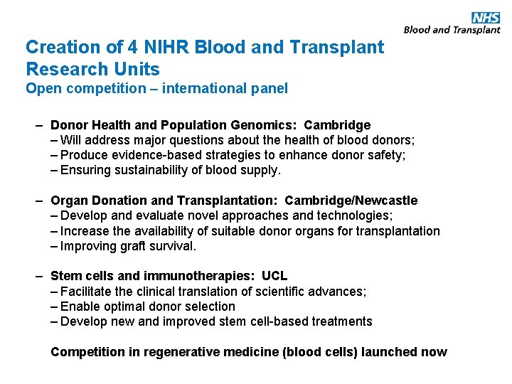 Creation of 4 NIHR Blood and Transplant Research Units Open competition – international panel