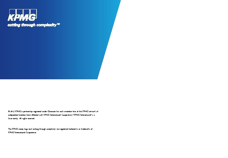 © 2013 KPMG a partnership registered under Ghanaian law and a member firm of