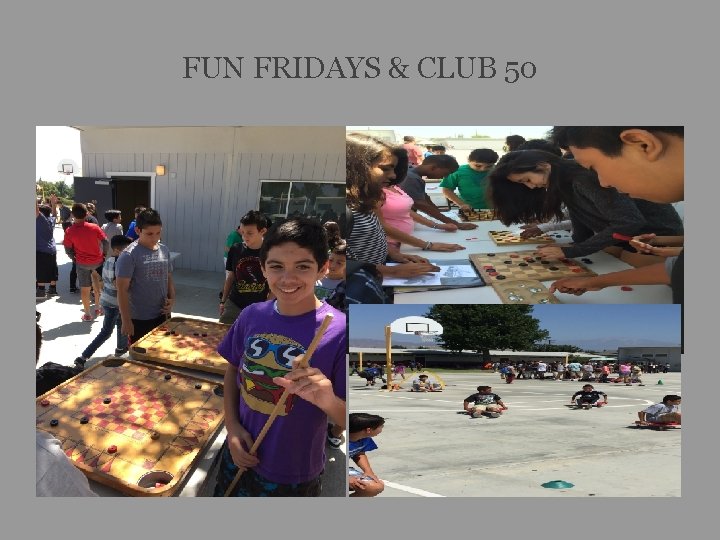 FUN FRIDAYS & CLUB 50 