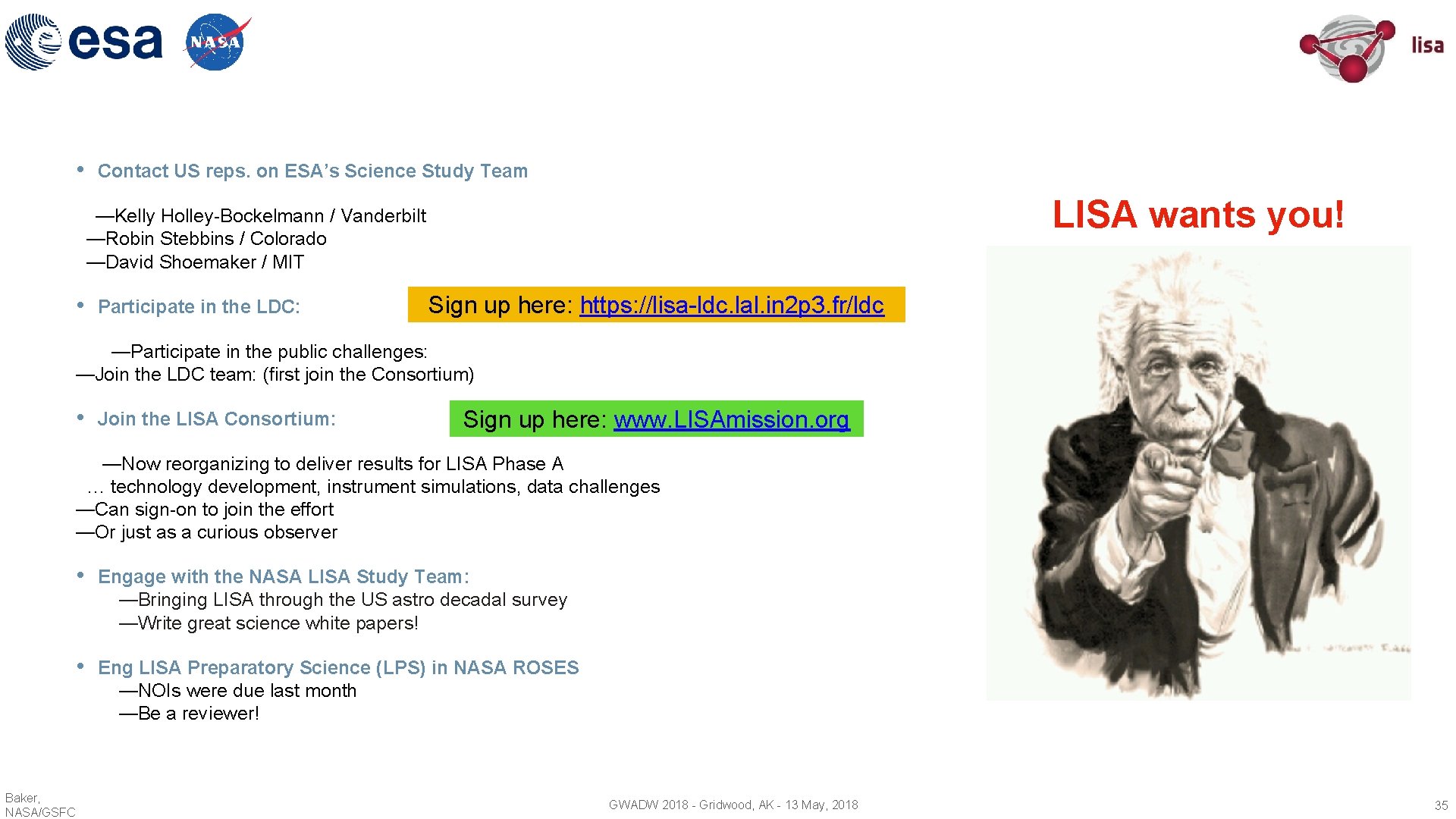  • Contact US reps. on ESA’s Science Study Team LISA wants you! —Kelly