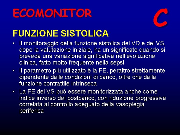 ECOMONITOR FUNZIONE SISTOLICA C • Il monitoraggio della funzione sistolica del VD e del