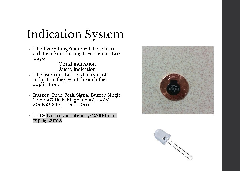 Indication System The Everything. Finder will be able to aid the user in finding