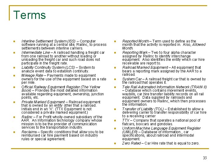 Terms n n n n Interline Settlement System (ISS) – Computer software running at Terms n n n n Interline Settlement System (ISS) – Computer software running at