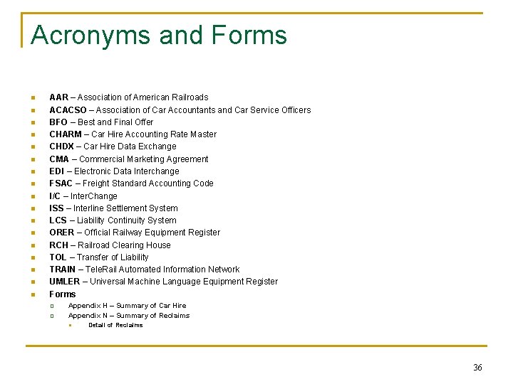 Acronyms and Forms n n n n n AAR – Association of American Railroads Acronyms and Forms n n n n n AAR – Association of American Railroads
