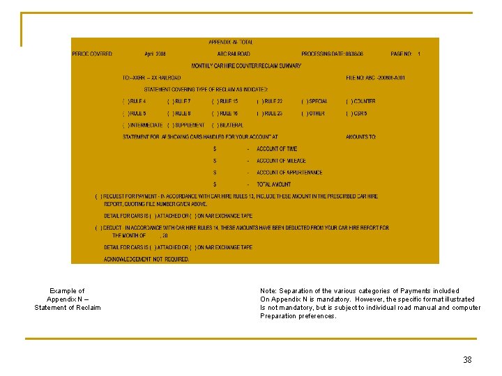 Example of Appendix N – Statement of Reclaim Note: Separation of the various categories Example of Appendix N – Statement of Reclaim Note: Separation of the various categories