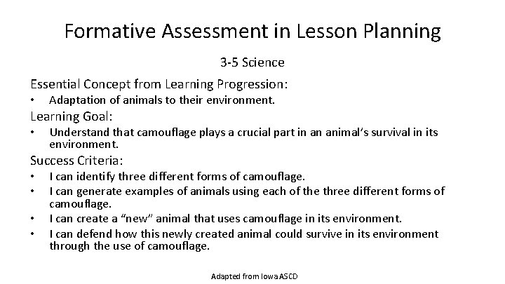 Formative Assessment in Lesson Planning 3 -5 Science Essential Concept from Learning Progression: •