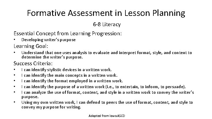 Formative Assessment in Lesson Planning 6 -8 Literacy Essential Concept from Learning Progression: •